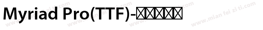 Myriad Pro(TTF)字体转换